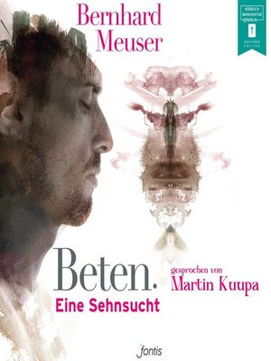 cover image of Beten.--Eine Sehnsucht